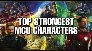 How Strong Are The Top Strongest MCU Characters