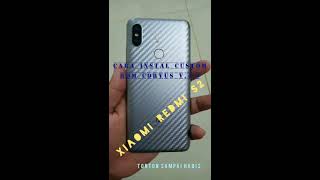 Tutorial Pasang Custom Rom CORVUS V4. 0 di Ponsel Xiaomi Redmi S2 || By. Mr. D