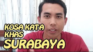 Kosa kata khas Surabaya | medok Surabaya
