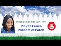 Coachfifi gardenseries part 1 phase 2  how to make a picket fence  veggie patch  picket fence