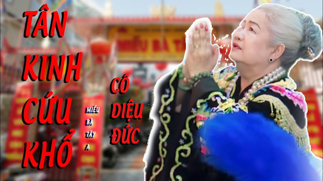 Mv Tân Kinh Cứu Khổ _ Quà Xuân cô Diệu Đức tặng cho con của Mẫu khắp Năm Châu