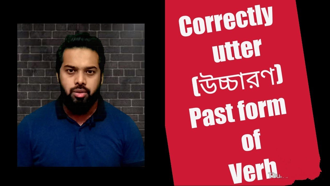 Speak , correctly past form of verb.... YouTube
