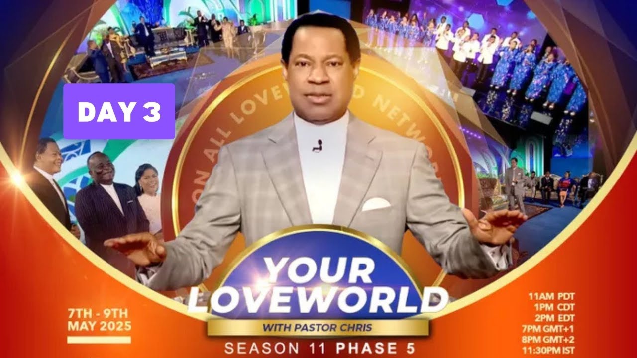 day-3-your-loveworld-specials-with-pastor-chris-season-11-phase-5