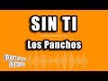 Los Panchos - Sin Ti (Versión Karaoke)