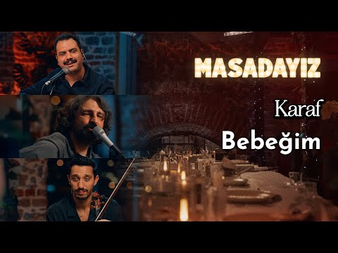 Karaf - Bebeğim