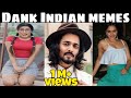 INDIAN MEMES ⚫ BB ki Vines meme ⚫ Carryminati meme ⚫ Krk & Salman Khan meme ⚫ vaibhav k meme ⚫ memes