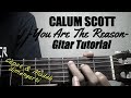 (Gitar Tutorial) CALUM SCOTT - You are the reason | Cepat & Mudah dimengerti