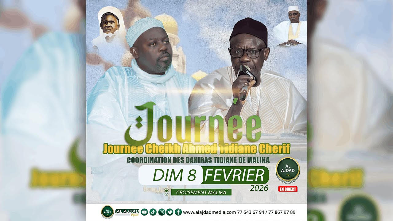 DIRECT MALIKA : JOURNEE CHEIKH AHMED TIDIANE CHERIF EDITION  2026