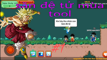 Ngọc Rồng Online-Săn Đệ Tử Mùa Tool Và Cái Kết Phần 1