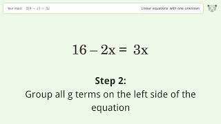 Linear equation with one unknown: Solve 2(8-x)=3x step-by-step solution