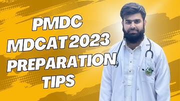 PMDC MDCAT 2023 Preparation Tips PMDC MDCAT 2023 Latest Update by  @AdmissionWaleUstad