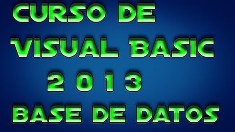 Curso de Visual Basic.Net Bases de datos (MySql) parte 2