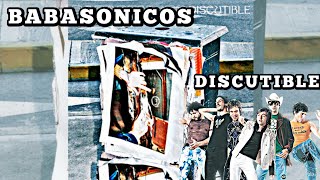 Babasonicos  Discutible (DiscoCompleto2018)