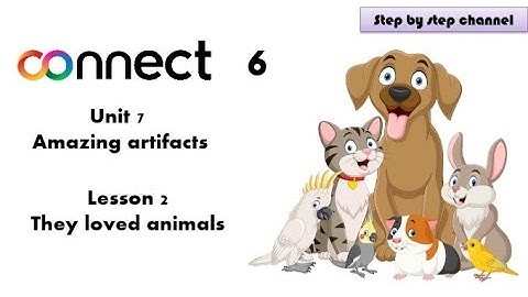 كونكت الصف السادس2024 || الدرس الثاني  الوحدة السابعة connect 6 || Unit  7  lesson 2