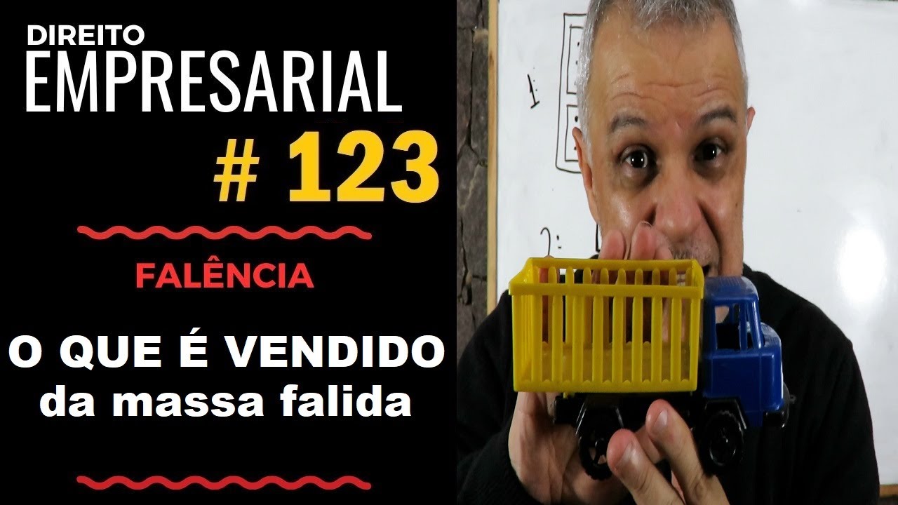 Direito Empresarial - Aula #123 - O que é vendido da massa falida - YouTube