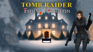 Tomb Raider - Feeling Forgotten [Full] Walkthrough (Both Endings)