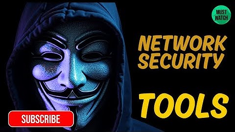 11 Tools to Master Network Security Testing in 2025