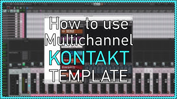 How to use the KONTAKT Multichannel Template for REAPER