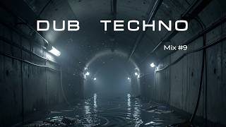 Deep Focus Session #9 | Atmospheric Dub Techno Mix for Deep Work & Concentration (No Vocals)