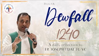 Dewfall 1240 - Beware of practicing your piety before others