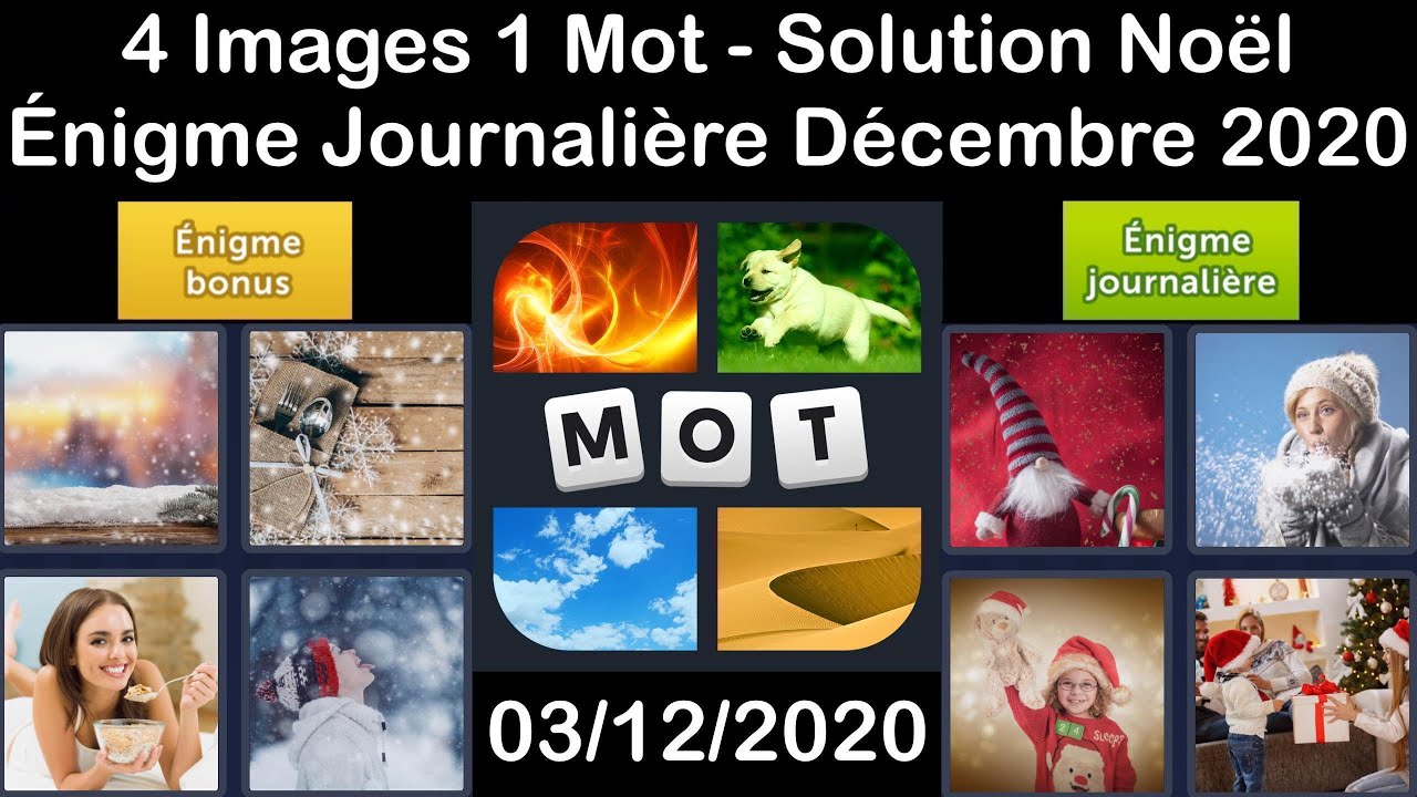 4 Images 1 Mot Noel 03 12 Decembre Enigme Journaliere Enigme Bonus Solution Youtube