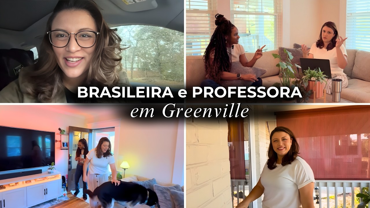 Como é a Vida de Uma Brasileira Professora de Inglês em Greenville | Tati na Minha Casa