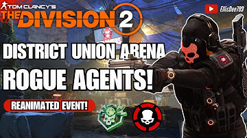 District Union Arena INVADED + ROGUE AGENTS SOLO | REANIMATED | The Harvest Build - The Division 2