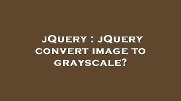 jQuery : jQuery convert image to grayscale?