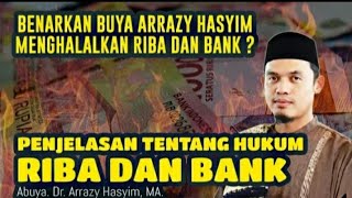 HUKUM BANK ( Halal atau Haram ) Buya Ar Razi Hasyim