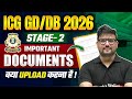 ICG Navik GD/DB 2026 Stage-2 Documents | Complete Guide for Stage-2 Verification