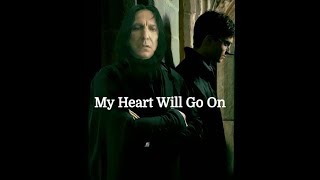 Harry   Snape (My Heart Will Go On)