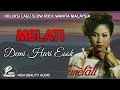 Demi hari esok  melati high quality audio with lyric  koleksi lagu slow rock wanita malaysia