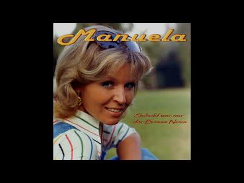 Manuela - Schuld war nur der Bossa Nova Lyrics