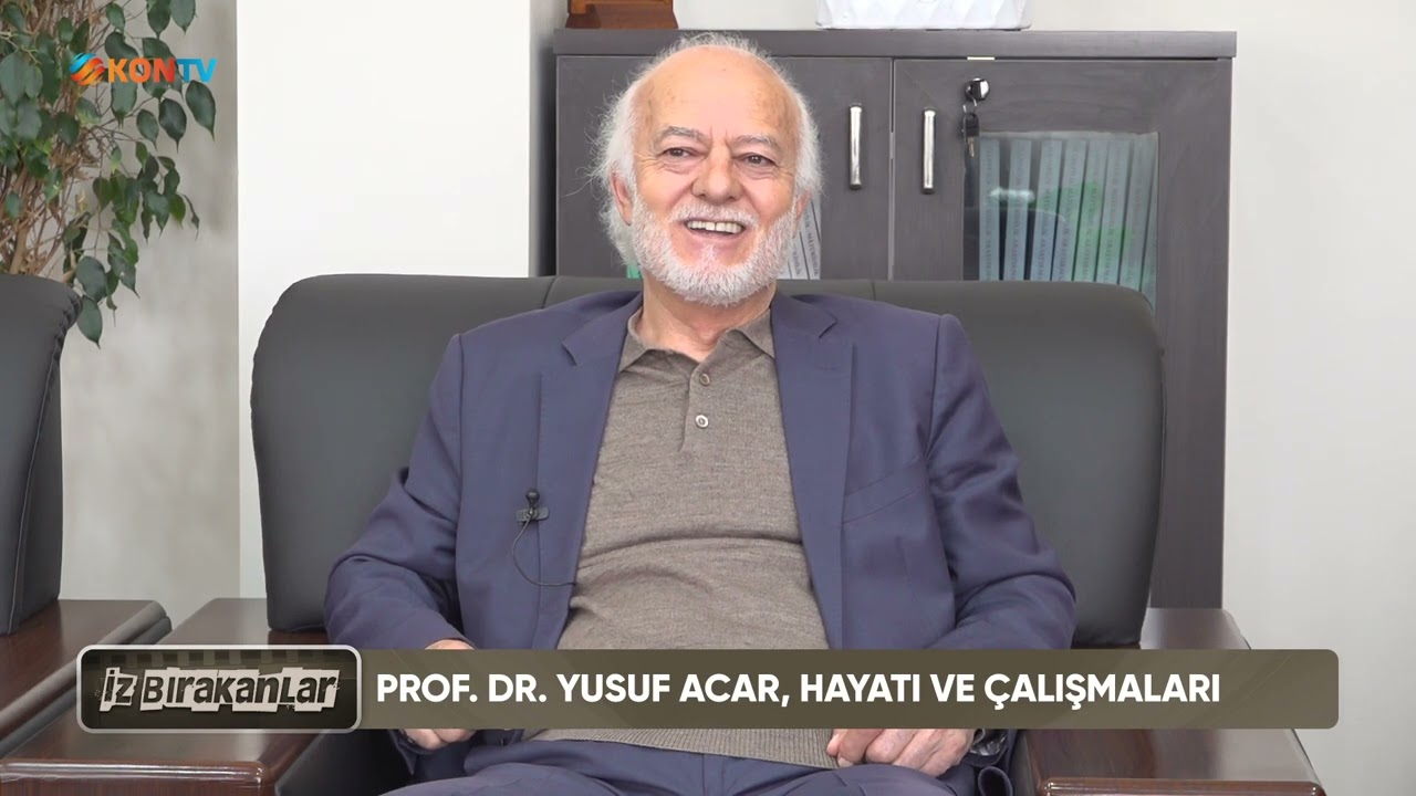 İZ BIRAKANLAR - PROF DR YUSUF ACAR - 4 MART 2026