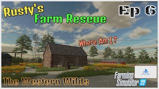 Survival Roleplay / Rusty’s Farm Rescue / Ep 6 / Where Am I ? / FS22 / PS5 / RustyMoney Gaming