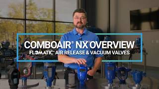 Flomatic's ComboAir® NX Air Release & Vacuum Valves - Product Line Overview