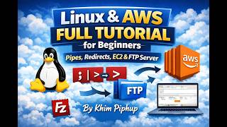 Linux &amp; AWS Full Tutorial for Beginners (Pipes, Redirects, EC2 &amp; FTP Server)