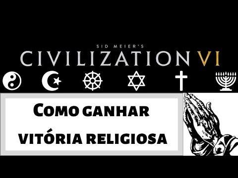 Vídeo: Civilização 6 Vitória Religiosa - Como Vencer Com A Religião, Ganhar Seguidores E Converter Cidades