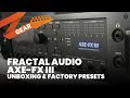 Axe Fx 3 Unboxing & Factory Presets