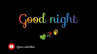 Good night || Good night status || Good night black theme screen status video|| whatsapp status screenshot 5