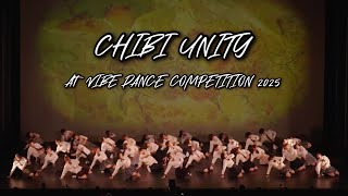 【CHIBI UNITY】Angel：VIBE DANCE COMPETITION 2025 EXHIBITION CHOREOGRAPHY