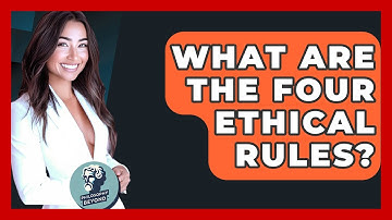 What Are The Four Ethical Rules? - Philosophy Beyond