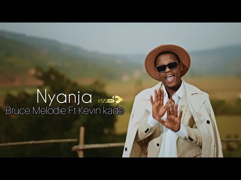 Kevin Kade Nyanja Ft Bruce Melodie OFFICIAL VIDEO Audio By Element Eleéeh