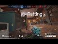 RATTING in Rainbow six Siege