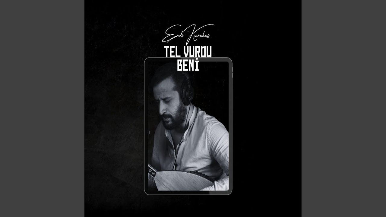 TEL VURDU BENİ (SALLAMA)