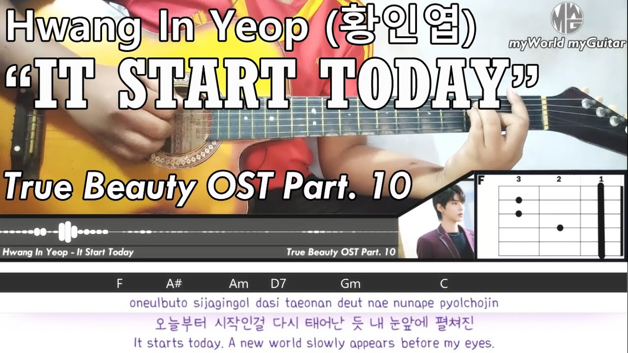 Hwang In Yeop 황인엽 It Starts Today Guitar Cover Chord Lyric 여신강림 True Beauty Ost Part 10 Youtube