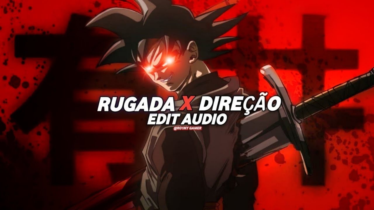 MONTAGEM RUGADA X MONTAGEM DIREÇÃO (MIX) [ AUDIO EDIT ] - YouTube