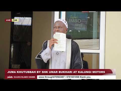JUMA KHUTUBBAH BY SHK UMAR BUKHARI AT KALUNGI MOTORS