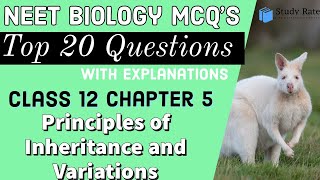Class 12 Biology Chapter 5 Principles of Inheritance and Variations MCQ's Questions for NEET/CBSE