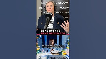 Being busy vs being productive | ABC Radio National